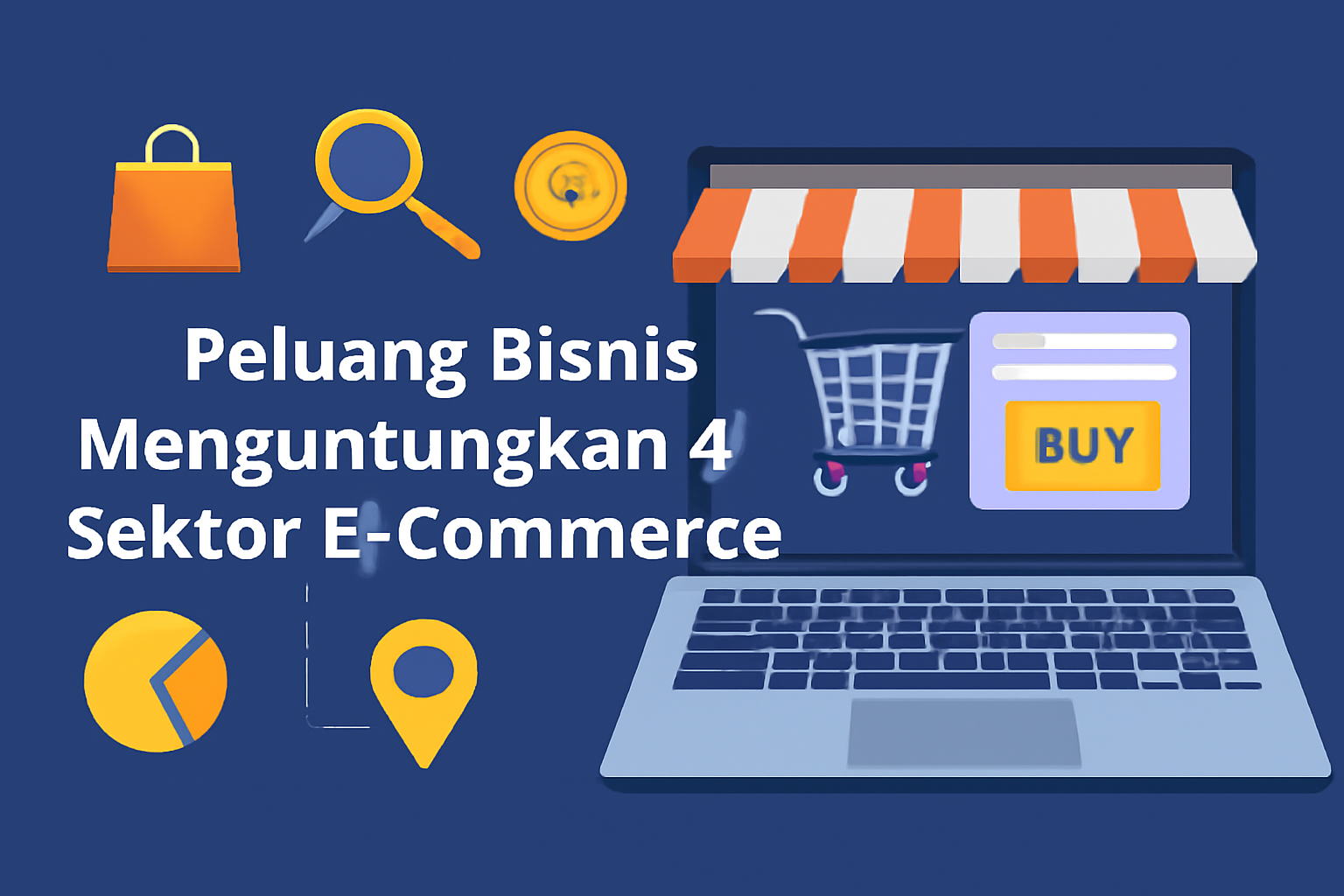 Peluang Bisnis Menguntungkan E-Commerce